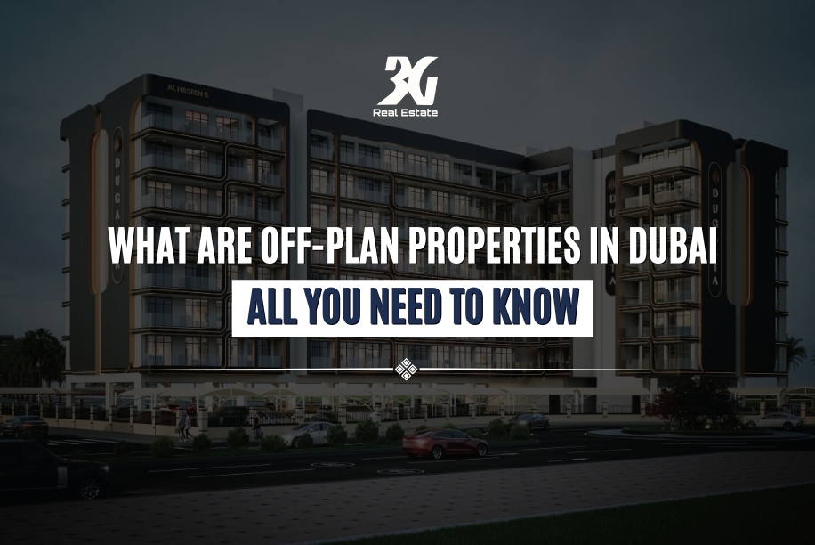 What are off plan properties | All you need to know