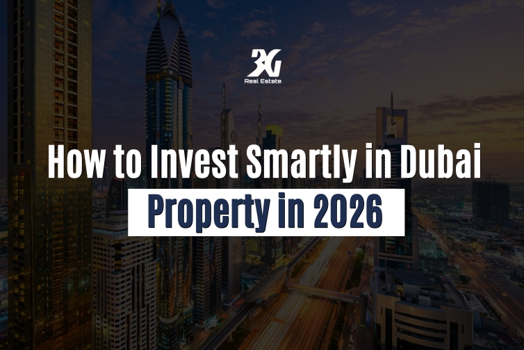 How to Invest Smartly in Dubai Property in 2026