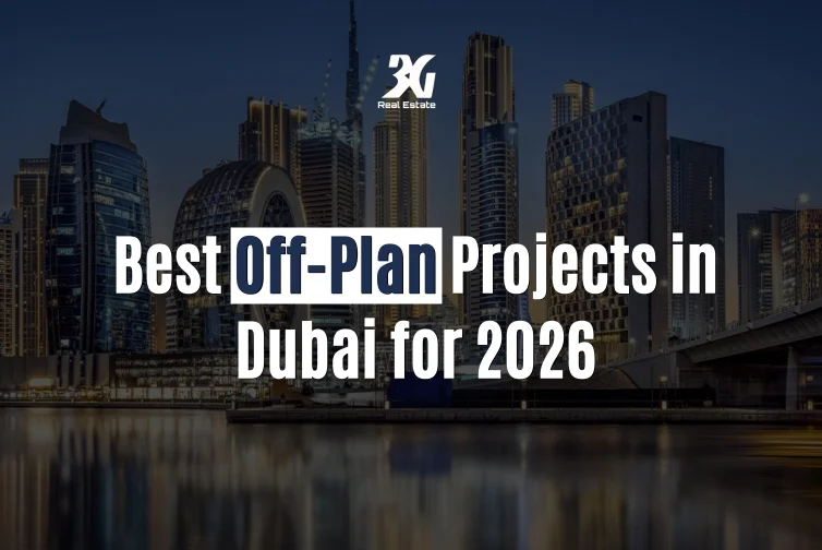Best Off-Plan Projects in Dubai for 2026